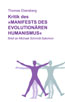 Kritik des &raquo;Manifests des evolution&auml;ren Humanismus&laquo;